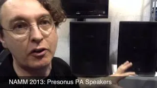 NAMM 2013: Presonus PA Speakers