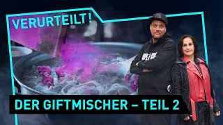 Der Giftmischer - Teil 2 | Verurteilt! - Der Gerichtspodcast