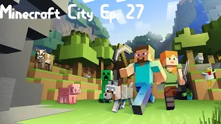 Minecraft City | Ep. 27