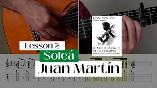 Tutorial: Soleá (Lesson 2) from Juan Martín's book, El arte flamenco de la guitarra