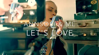 David Guetta & Sia - Let's Love | Acoustic Cover | annsofi & me