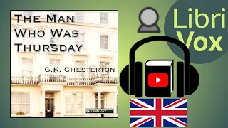 The Man Who Was Thursday, A Nightmare by G. K. CHESTERTON | Full Audio Book