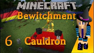 Minecraft - Bewitchment Tutorial: Teil 6 - Cauldron, Tallow & Candles [German]