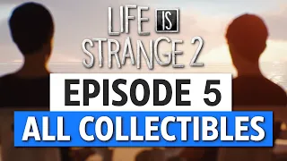 Life Is Strange 2: Episode 5 - All Souvenir Collectibles Locations (Collectible Guide)