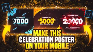 Make This Poster On Mobile | How to Create Followers/Subscribers Celebration Posters on Mobile |pscc