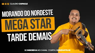 Morango do Nordeste/ Mega Star/ Tarde Demais - Menos é Mais | Cifra Completa