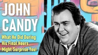 Here's the TRUTH About John Candy's Final Hours!