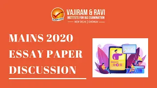 UPSC Mains 2020 Essay Paper Discussion (Part - I) | Vajiram & Ravi