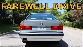 Farewell Drive in my fully restored BMW E34 V8