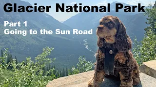 Glacier National Park: Part 1 - Driving Going to the Sun Road