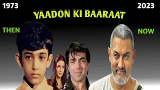 Yaadon Ki Baaraat Star Cast | (1973-2023) Then And Now | Real Name & Age