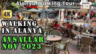 Alanya - Life and Walking in Alanya - Avsallar Novamber 2023
