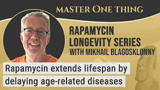 Mikhail Blagosklonny on Rapamycin Longevity Series | mTOR drives age-related diseases