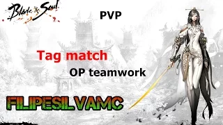 Blade and Soul tag match pvp OP teamwork by filipesilvaMc