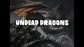 Dungeons and Dragons: Undead Dragons