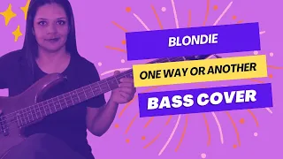 .:BASS COVER:. One way or another - Blondie