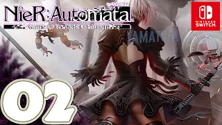 NieR:Automata [Switch] | Gameplay Walkthrough Part 2 | No Commentary