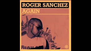 Roger Sanchez - Again (Remix by Maximo Chowell)