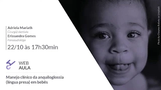 Webaula - Manejo clínico da anquiloglossia (língua presa) em bebês