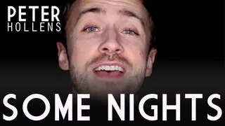 Some Nights - Peter Hollens (A Cappella)