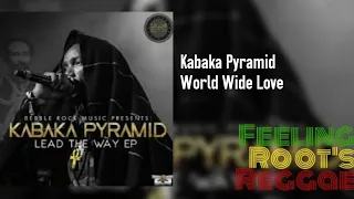 World Wide Love - Kabaka Pyramid