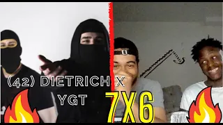 |REAKTION| (42) YGT & DIETRICH - 7X6 (PROD. DIETRICH) /w XadiAlonso