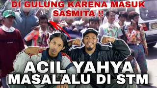 DI GULUNG ABANG2AN KAMPUNG SENDIRI | MASALALU ACIL YAHYA WAKTU DI STM | SASMITA JAYA 57 2011/2012