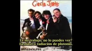 Circle Jerks Making The Bombs subtitulado español