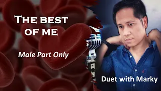 The Best of Me - Karaoke -  Male part only