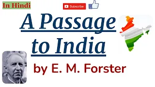A Passage to India by E. M. Forster - Summary and Details in Hindi