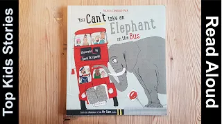 Read Aloud Story Time ------YOU CANT TAKE AN ELEPHANT ON A BUS ------ by Patricia Cleveland Peck