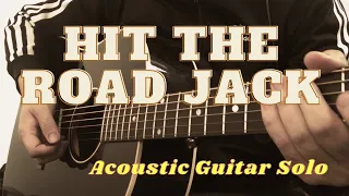 Hit The Road Jack - Ray Charles (Acoustic Guitar Solo)