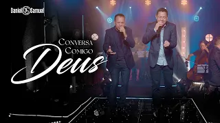 Daniel & Samuel - Conversa Comigo Deus (Clipe Oficial)