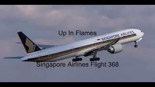 Fuel Soaked | Singapore Airlines Flight 368