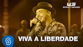 Wesley Safadão - Viva a Liberdade [DVD WS Em Casa]