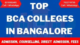TOP BCA COLLEGES IN BANGALORE, ADMISSION, DIRECT ADMISSION, FEES, PLACEMENT, UNDER GRADUATE COURSES