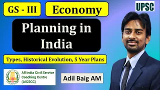 Planning in India | 5 Year Plans | GS 3 Economy | Adil Baig