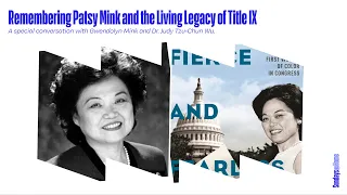 Sundays@Home: Remembering Patsy Mink and the Living Legacy of Title IX