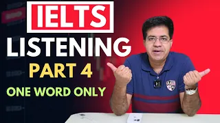 IELTS Listening Part 4: One Word Only By Asad Yaqub