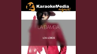 La Bamba (Karaoke Version) (In The Style Of Los Lobos)