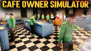 СИМУЛЯТОР ВЛАДЕЛЬЦА КАФЕ - CAFE OWNER SIMULATOR - ОТКРОЙ СВОЙ РЕСТОРАН (СТРИМ) #1