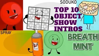 My top 10 object show intros