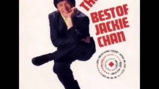 Jackie Chan - 6. Cyoi Yu San Kan Fan (The Best Of Jackie Chan)