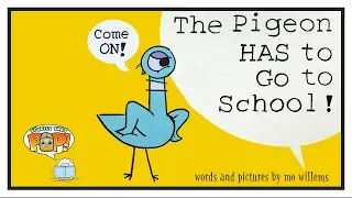 The Pigeon Has to Go to School | Back to School Read Aloud for Kids