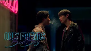 Only Friends // Sand x Ray // Bad Boy - FMV [BL]