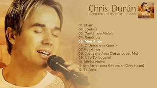 Chris Durán - Eloim em Foz do Iguaçu (CD Completo)