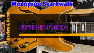 Monoprice Indio Boardwalk | Review | Demo