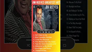 Jim Reeves Greatest Hits - Best Songs Of Jim Reeves 2023 – Jim Reeves Full Album #shorts