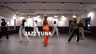 MEI - JAZZ FUNK Dance class/ NOA DANCE ACADEMY