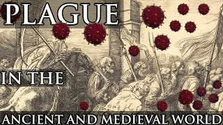 Plague in the Ancient and Medieval World